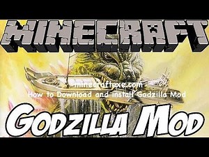 How to install Godzilla Mod for Minecraft 1.13/1.12.2/1.11.2