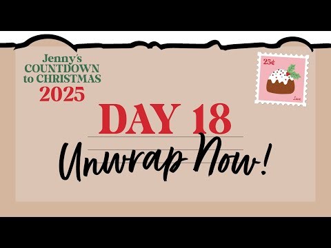 Jenny's Countdown to Christmas Box 2025 | Day 18 Unboxing