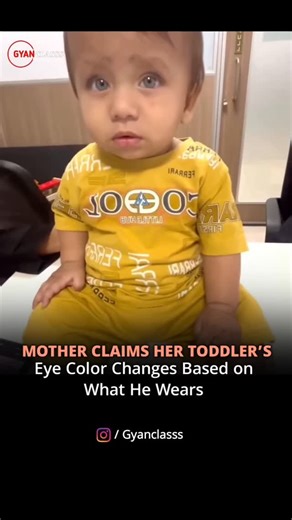gyanclasss on Instagram: "According to doctors, the baby's eye color is not actually changing. Some people naturally have small color variations in their eyes. Also, light-colored eyes reflect nearby colors like clothes and lighting. Because of this, the same eye color can look different in different situations. Credit:- @drpawan_clinic"