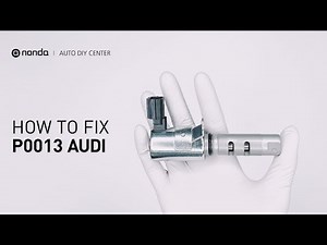 How to Fix AUDI P0013 Engine Code in 4 Minutes [1 DIY Method / Only $19.45]