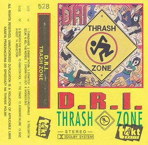 D.R.I. - Thrash Zone