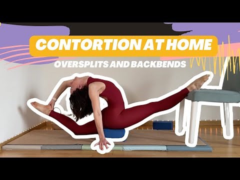 Contortion training at home 🐍 Oversplits and Backbends for Adults