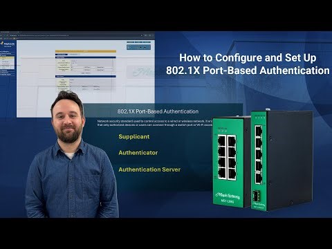 How to Configure and Set Up 802.1X Port Based Authentication