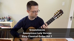 Lesson: Easy Greensleeves for Classical Guitar | This is Classical Guitar