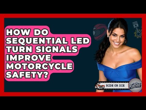 How Do Sequential LED Turn Signals Improve Motorcycle Safety? - Ride or Die Motorcycles
