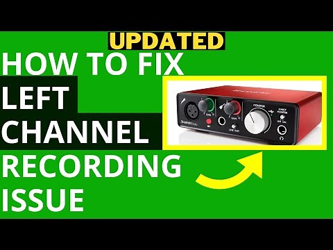 Updated -How to Fix the Left Channel Recording Only Issue With Focusrite Scarlett Interfaces