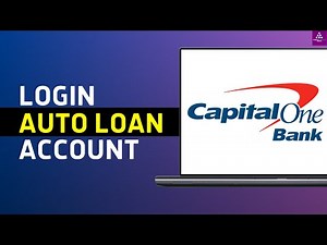 How to Login Capital One Auto Loan Account? Capital One Auto Loan Login Sign In 2024