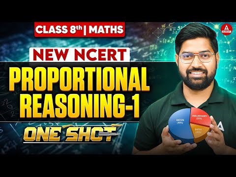 Proportional Reasoning – 1 One Shot | Class 8th Maths Chapter 7 | New NCERT Book 2025