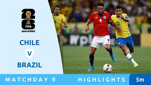 Chile v Brazil - Highlights - FIFA World Cup 26™ CONMEBOL Qualifiers 2024