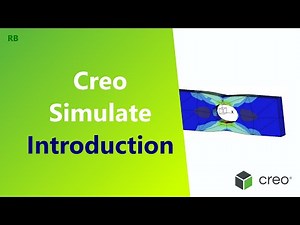 Creo Simulate Introduction