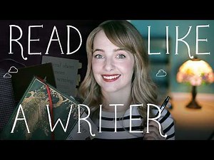 How to read like a writer 🖋️ analysis, improving craft & reading critically
