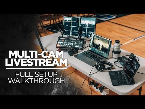 How to Setup a Multi-Cam Livestream