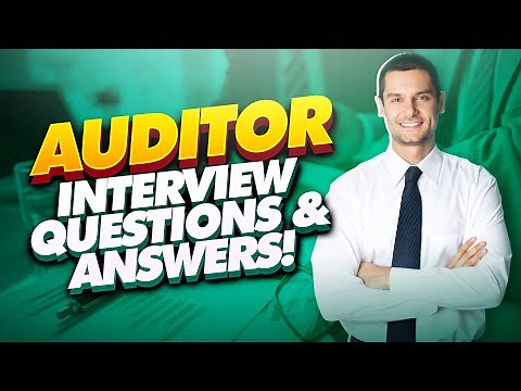 AUDITOR Interview Questions And Answers! (How to pass an Auditing Job interview!)