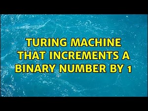 Turing machine that increments a binary number by 1 (2 Solutions!!)