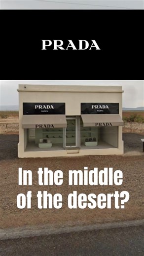 Why Prada Built a Store in the Middle of NOWHERE