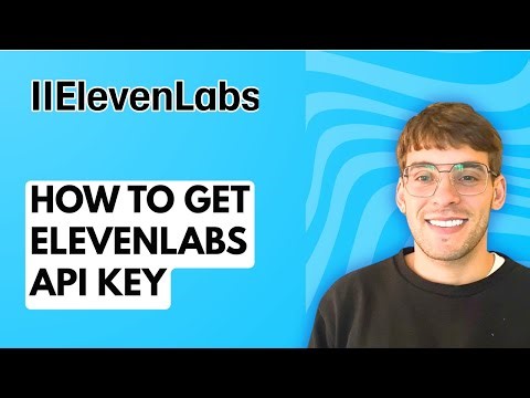 How to Get ElevenLabs API Key [2025 Guide]