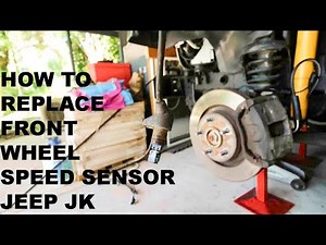 HOW TO REPLACE JEEP JK FRONT SPEED SENSIOR