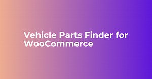 Vehicle Parts Finder for WooCommerce | Search Auto Parts