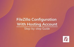 How to setup FileZilla client with a hosting account?