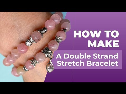 DIY Double Strand Stretch Bracelet (EASY!)