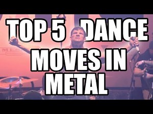 The Top 5 Best Dance Moves In Metal