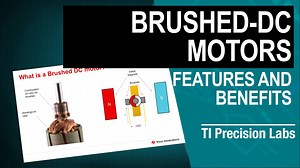 Precision labs series: Brushed-DC motors | TI.com