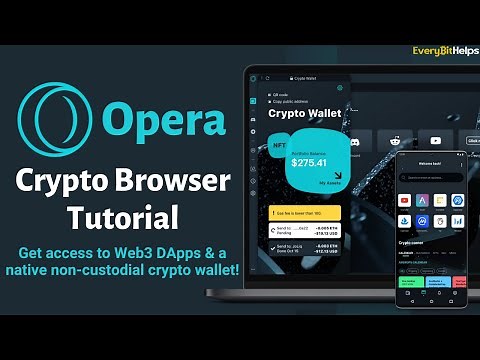 Opera Crypto Browser Review: Including Crypto Wallet, Web3 Browser & VPN
