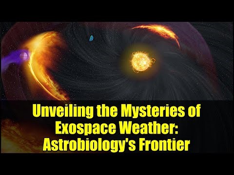 Unveiling the Mysteries of Exospace Weather: Astrobiology's Frontier