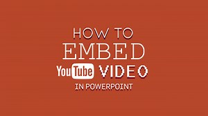 How to Embed YouTube Videos in PowerPoint Presentations? Quick Guide