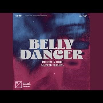 Belly Dancer (Slowed Version)