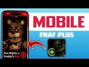 FNAF Plus (ANDROID iOS)