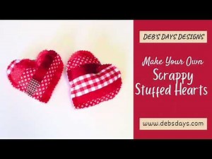 Quilted Stuffed Hearts Sewing Tutorial : Quick and Easy Valentine's Day Project