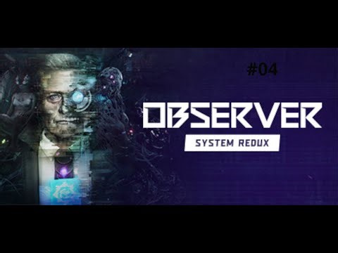 Observer - Part 4