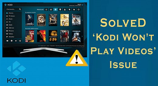 7 Workable Fixes for Kodi Videos Not Playing Issue