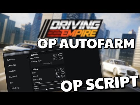 OP Driving Empire Script | Autofarm, Auto Race, Auto Miles, Change Car Speed & More