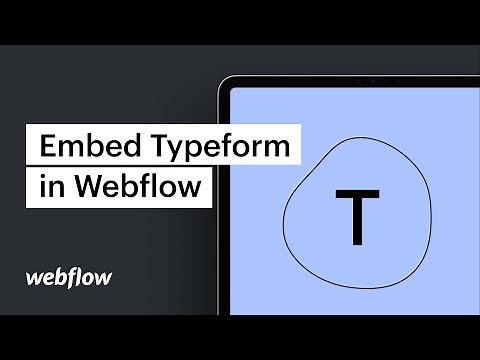 Embed Typeform into Webflow – Webflow tutorial