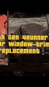 5th Gen Toyota 4Runner Rear Window Belt Trim Replacement