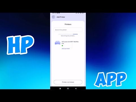 How to Install HP Smart App on Your Phone and Add a Printer