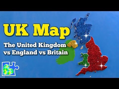 UNITED KINGDOM Map || What's the Difference Between the UK, England, and Great Britain?
