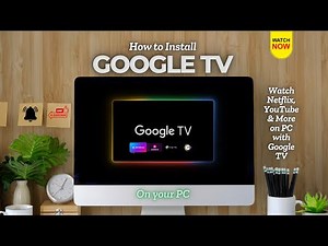 How to Turn Your Windows 11 PC into a Smart TV with Google TV!