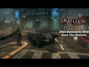 2022 Batmobile MOD (Showcase) - Batman: Arkham Knight