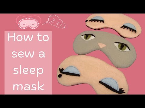 How To Sew A Sleep Mask - Free Pattern