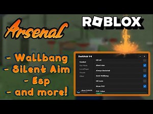 Roblox | Arsenal Script Wallbang, Silent Aim, Esp, Speedhack and more!