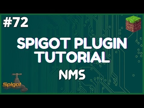 Spigot Plugin Development - 72 - Understanding NMS