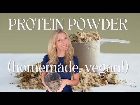 Make Your Own PROTEIN POWDER! (vegan recipe)