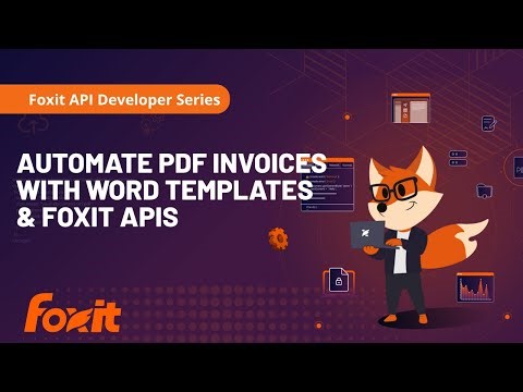 Automate PDF Invoices with Python, Word Templates, & Foxit APIs