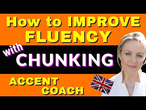 CHUNKING explained - How to Improve Your English Fluency - British English Coach