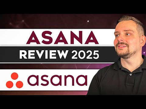 ASANA Review - 2025 | Is Asana Project Management Tool STILL Worth it?