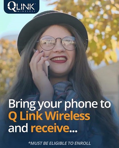 Bring your Phone to Q Link and receive Free monthly Service with Unlimited talk and text