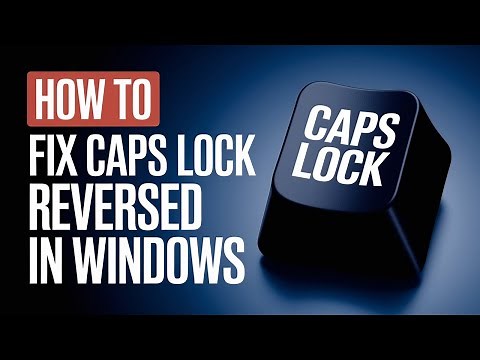 How to Fix Caps Lock Reversed in Windows 11/10 [GUIDE]
